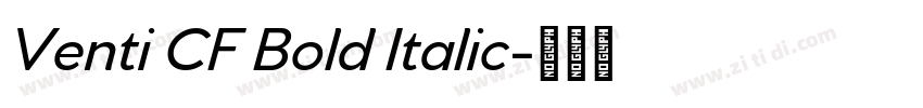 Venti CF Bold Italic字体转换